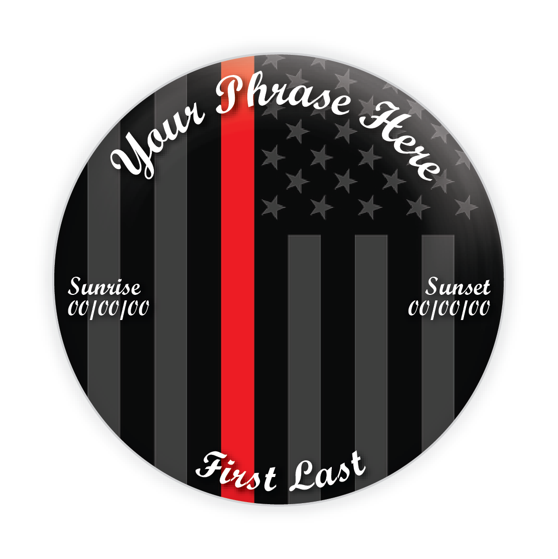 Firefighter tribute memorial button with an American flag and red stripe, honoring first responders with a customizable remembrance pin.