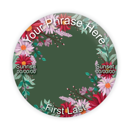 Custom tribute pin with floral design on a green background, representing renewal and memory.